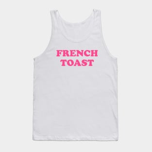 FRENCH TOAST Shirt | Vintage Aesthetic Typo T-Shirt, Parisian Chic Style Tee, Everyday Wear, Women's Essentials, Gift for Her Tank Top